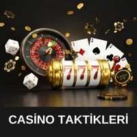 Casino Taktikleri